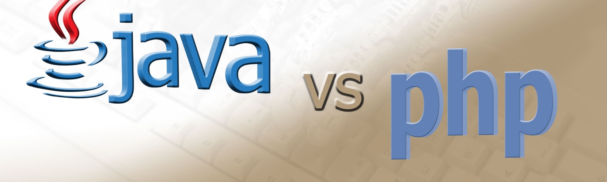 Java与PHP。 选择哪种语言？